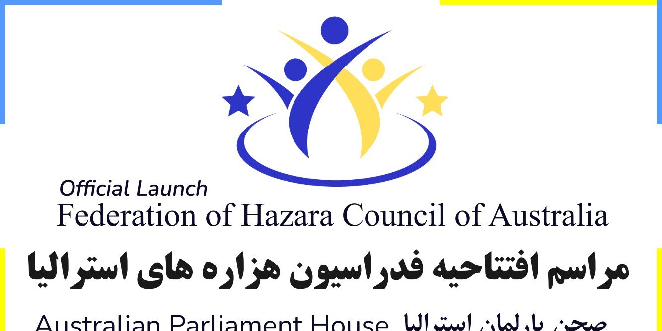 The Federation of Hazara Council of Australia (FHCA) is to launch at Parliament House