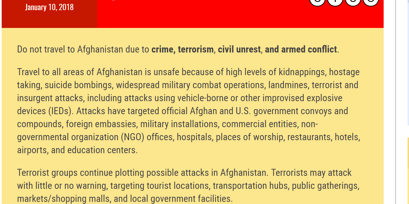 Do not travel to Afghanistan due to crime, terrorism, civil unrest, and armed conflict